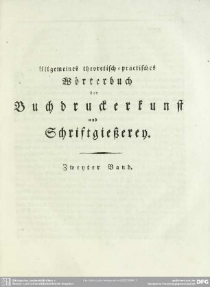Allgemeines theoretisch-practisches Wörterbuch der Buchdruckerkunst und Schriftgießerey
