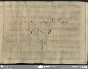 Osmano dey d'Algeri. Excerpts - Mus.3549-F-30