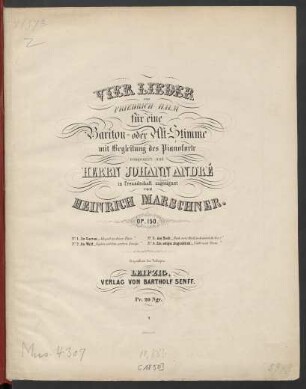 Vier Lieder von Friedrich Halm : für eine Bariton- oder Alt-Stimme mit Begleitung des Pianoforte ; Op. 150