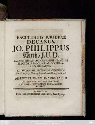 Facultatis Juridicæ Decanus, Jo. Philippus Streit, J. U. D. ... Ad Audiendam Lectionem Cursoriam ad L. Princeps. 31. ff. de leg. Senat. Consult. & long. consuetud. Et Dissertationem Inauguralem Ad Diem XXIII. Novembr. MDCCXXXV. Lectorem Benevolum Humanissime Invitat