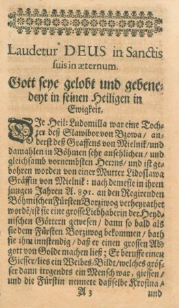 Laudetur Deus in Sanctis suis in aeternum ... Die Heil: Ludomilla war eine Tochter deß Slawibor von Bzowa ...