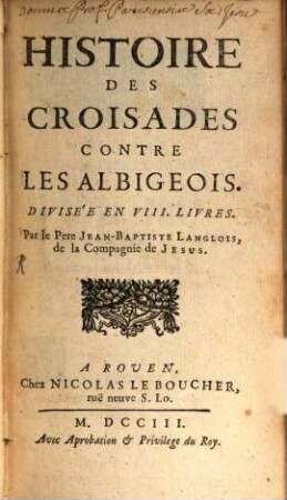 Histoire des croisades contre les Albigeois