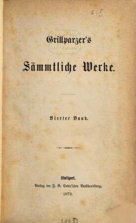 Grillparzer's sämmtliche Werke : in zehn Bänden. 4