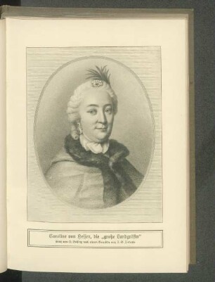 Caroline von Hessen, die "große Landgräfin"