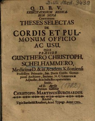 Exercitationum Medicarum Nona Continens Theses Selectas De Cordis Et Pulmonum Officio Ac Usu
