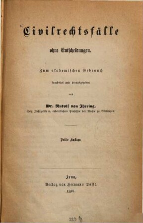 Civilrechtsfälle ohne Entscheidungen : zum akademischen Gebrauch