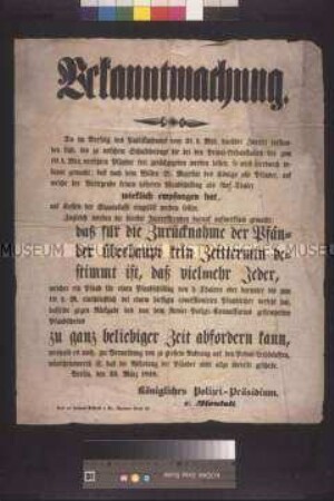 Maueranschlag: Bekanntmachung des Polizeipräsidiums über die Rücknahme von Pfändern auf Kosten der Staatskasse; Berlin, 23. März 1848