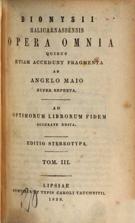 Dionysii Halicarnassensis Opera omnia. 3, Ant. Rom. VII - IX