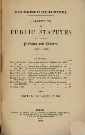 Collection of public statutes relating to Probates and Divorce 1857-1858 : Classification of English statutes