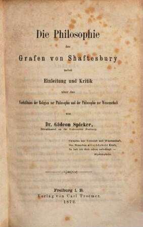 Die Philosophie des Grafen von Shaftesbury nebst Einleitung und Kritik über das Verhältniss der Religion zur Philosophie und der Philosophie zur Wissenschaft