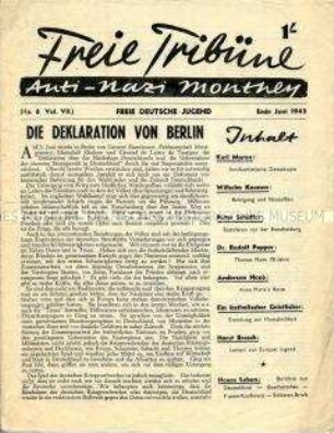 Mitteilungsblatt der Jugendorganisation der deutschen Emigranten in Großbritannien "Freie Tribüne" u.a. über die Berliner Erklärung der Alliierten