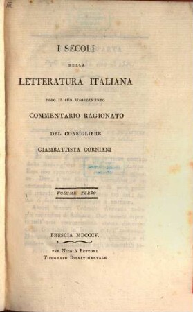 I Secoli della Letteratura Italiana : dopo il suo reisorgimento commentario ragionato. 3