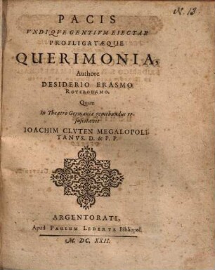 Pacis vndique gentium eiectae profligataeque querimonia ...