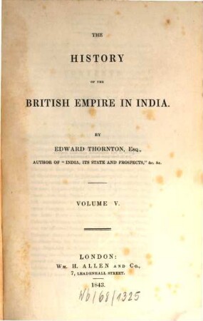 The history of the British Empire in India. 5