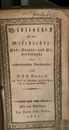 Bibliothek für die Geschichte, Erd-, Staats- und Gewerbskunde des niederrheinischen Deutschlandes