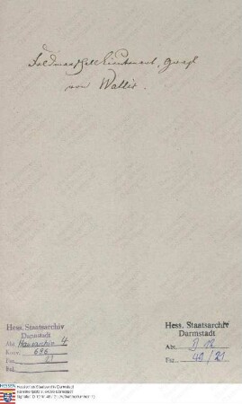 Wallis, (N.N.) Graf v., Feldmarschall-Leutnant in Heidelberg