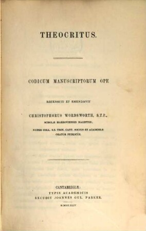 Theocritus : Codicum manuscriptorum ope recensuit et emendavit Christophorus Wordsworth