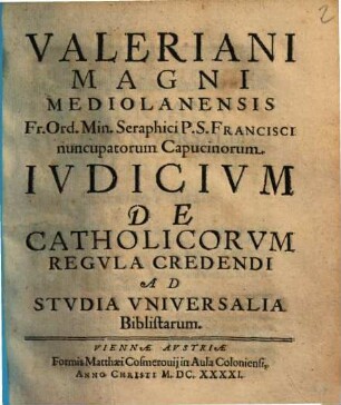 Valeriani Magni Iudicium de catholicorum regula credendi : ad studia universalia Biblistarum