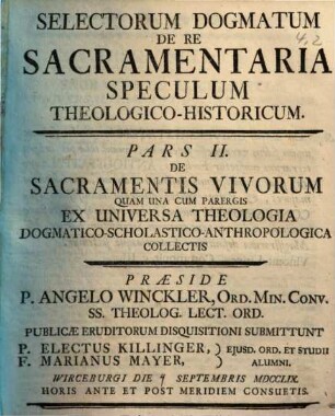 Selectorum Dogmatum De Re Sacramentaria Speculum Theologico-Historicum, Pars II. De Sacramentis Vivorum
