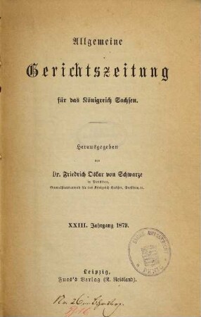 Allgemeine Gerichtszeitung für das Königreich Sachsen. 23. 1879