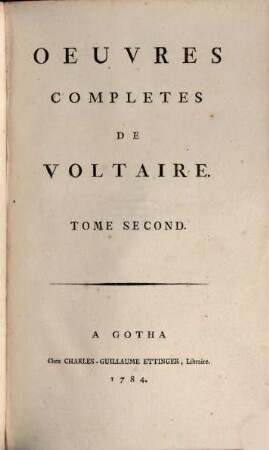 Oeuvres completes de Voltaire. 2, Théâtre ; 2