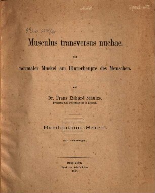 Musculus transversus nuchae, ein normaler Muskel am Hinterhaupte des Menschen : Habilitations-Schrift