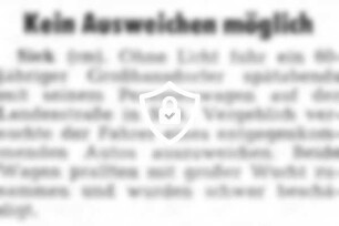 Kein Ausweichen möglich