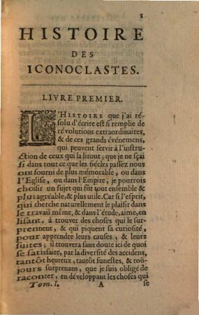 Histoire De L'Hérésie Des Iconoclastes, Et De La Translation De L'Empire Aux François : Ouvrage divisé en deux Tomes, 1