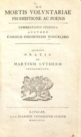 De mortis voluntariae prohibitione ad poenis : Commentatio juridica