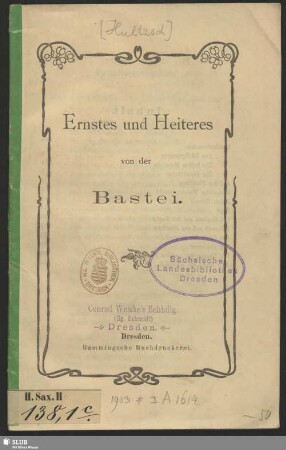 Ernstes und Heiteres von der Bastei