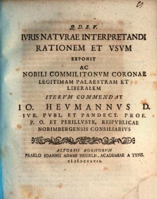 [Programma quo] Iuris naturae interpretandi rationem et usum exponit Johann Heumann