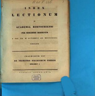 Index lectionum in Academia Rostochiensi ... publice privatimque habendarum. WS 1831/32