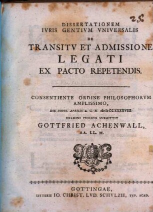 Dissertationem Ivris Gentivm Vniversalis De Transitv Et Admissione Legati Ex Pacto Repetendis