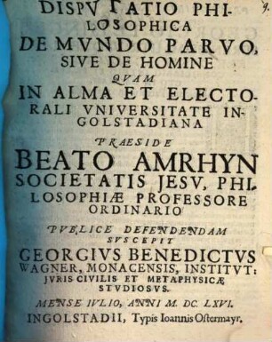 Dispvtatio Philosophica De Mvndo Parvo, Sive De Homine