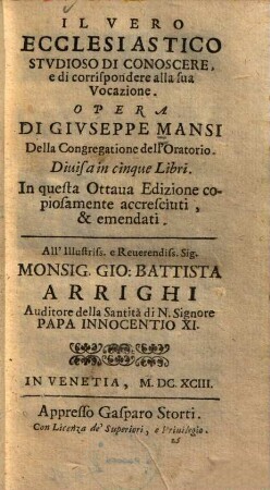 Il vero ecclesiastico studioso di conoscere, e di corrispondere alla sua vocazione