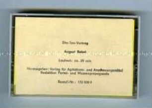 Audiokassette zum Dia-Ton-Vortrag "August Bebel"