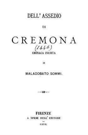 Dell'assedio di Cremona : cronaca inedita