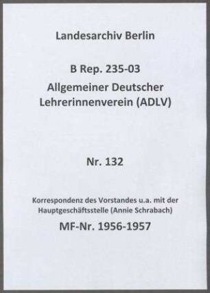 Schriftwechsel der Geschäftsführerin Annie Schrabach v.a. mit den MItgliedern des Gesamtvorstandes