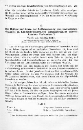 263-275, Ein Beitrag zur Frage der Aufbewahrung und Entlassungsfähigkeit un Landesirrenanstalten untergebrachter geisteskranker Verbrecher