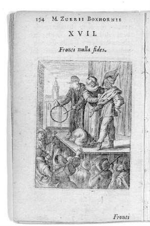 XVII. Fronti nulla fides.