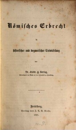 Römisches Erbrecht in historischer und dogmatischer Entwicklung