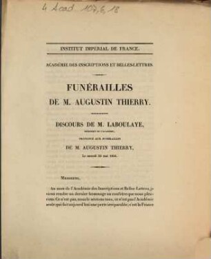 Funérailles de M. Augustin Thierry. Discours de M. Laboulaye ... : le samedi 24 mai 1856