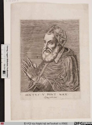 Bildnis Papst Sixtus V. (Felice Peretti, gen. Montalto) (reg. 24. 4. 1585 - 27. 8. 1590)