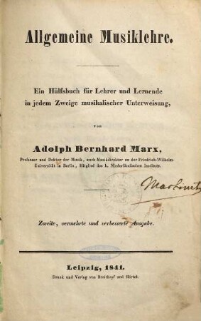 Allgemeine Musiklehre : ein Hülfsbuch für Lehrer und Lernende in jedem Zweige musikalischer Unterweisung