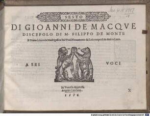 DI GIOVANNI DE MACQVE ... Il Primo Libro de Madrigali A Sei Voci