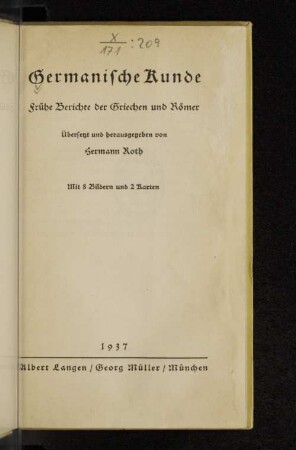Germanische Kunde : frühe Berichte der Griechen und Römer
