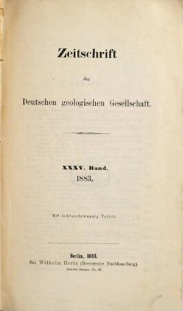 Zeitschrift der Deutschen Geologischen Gesellschaft. 35. 1883
