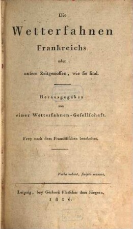 Die Wetterfahnen Frankreichs oder unsere Zeitgenossen, wie sie sind