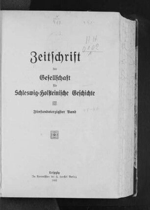 45.1915: Zeitschrift der Gesellschaft für Schleswig-Holsteinische Geschichte