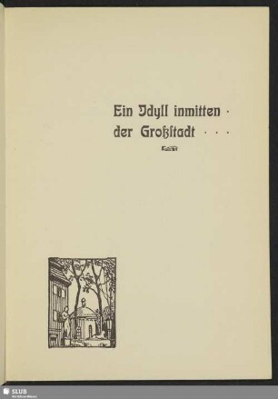 Ein Idyll inmitten der Großstadt